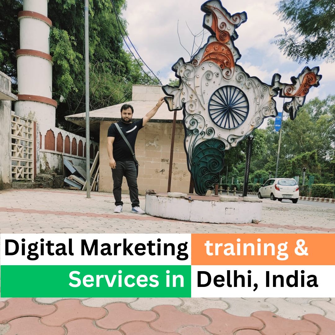 Digital Marketing training and services in Delhi India